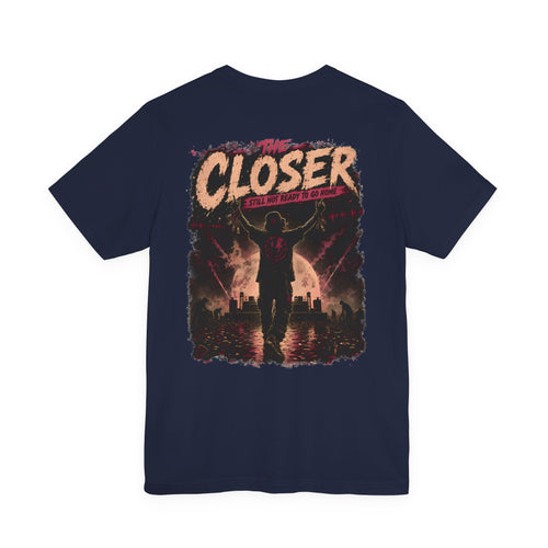 The Closer